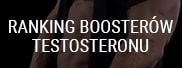 Ranking boosterów testosteronu