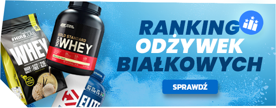 Ranking odżywek białkowych