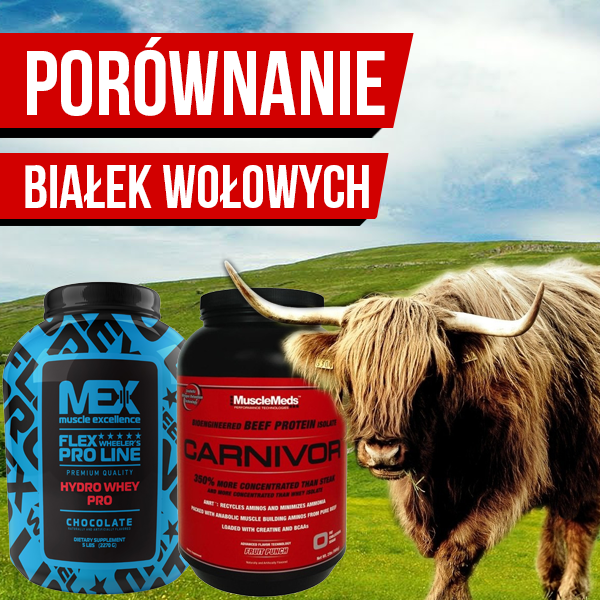 Dostarczenie najlepszego budulca mięśniowego - porównanie białek wołowych!