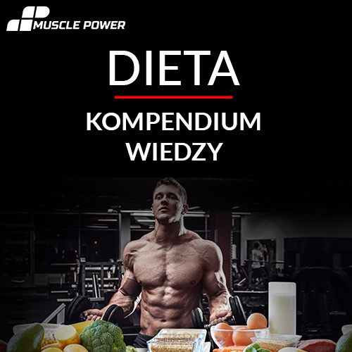 Dieta - kompendium wiedzy - odchudzająca czy budująca masę mięśniową [Najlepsze Diety 2018] - sklep Musclepower