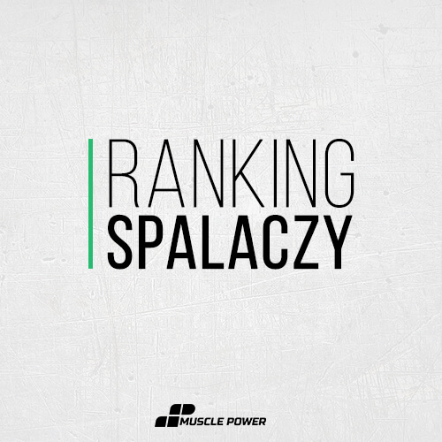 Najlepsze spalacze tłuszczu - ranking!