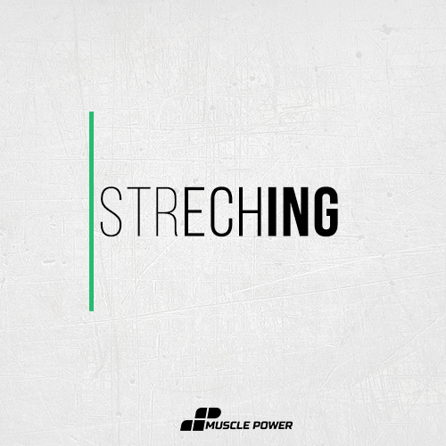 Streching