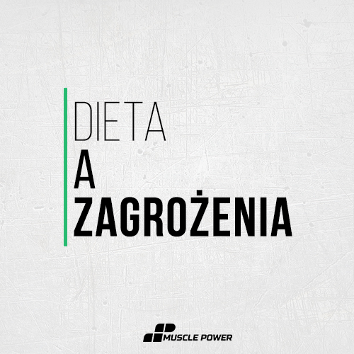 Dieta a zagrożenia