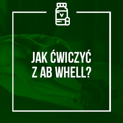 Jak ćwiczyć z AB Wheel?