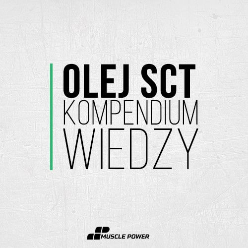 OLEJ SCT - KOMPENDIUM WIEDZY