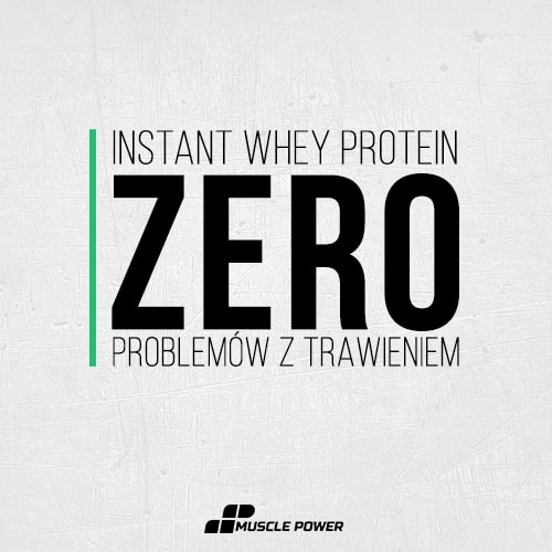 Instant Whey Protein - Zero Problemów z Trawieniem