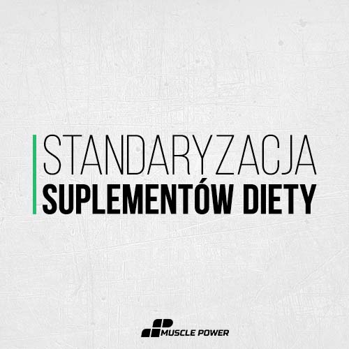 Standaryzacja suplementów diety